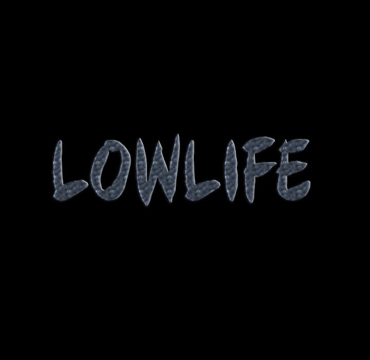 Lowlife