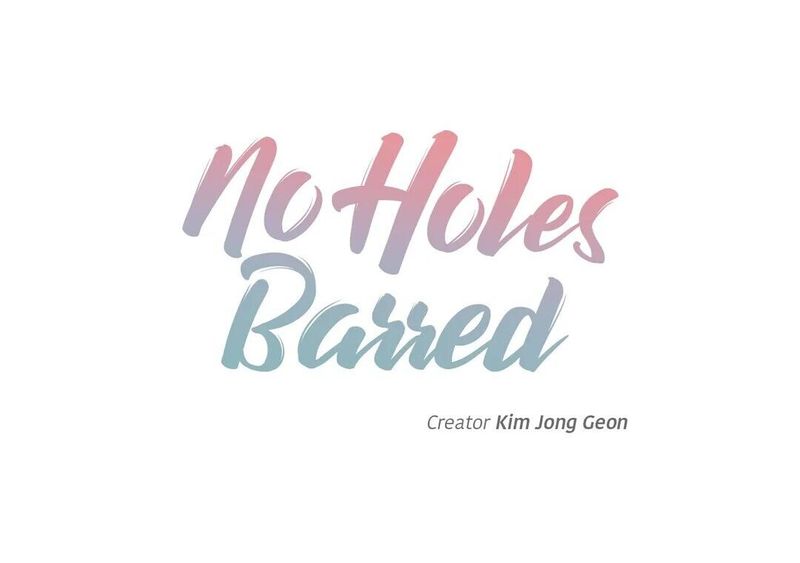 No holes barred